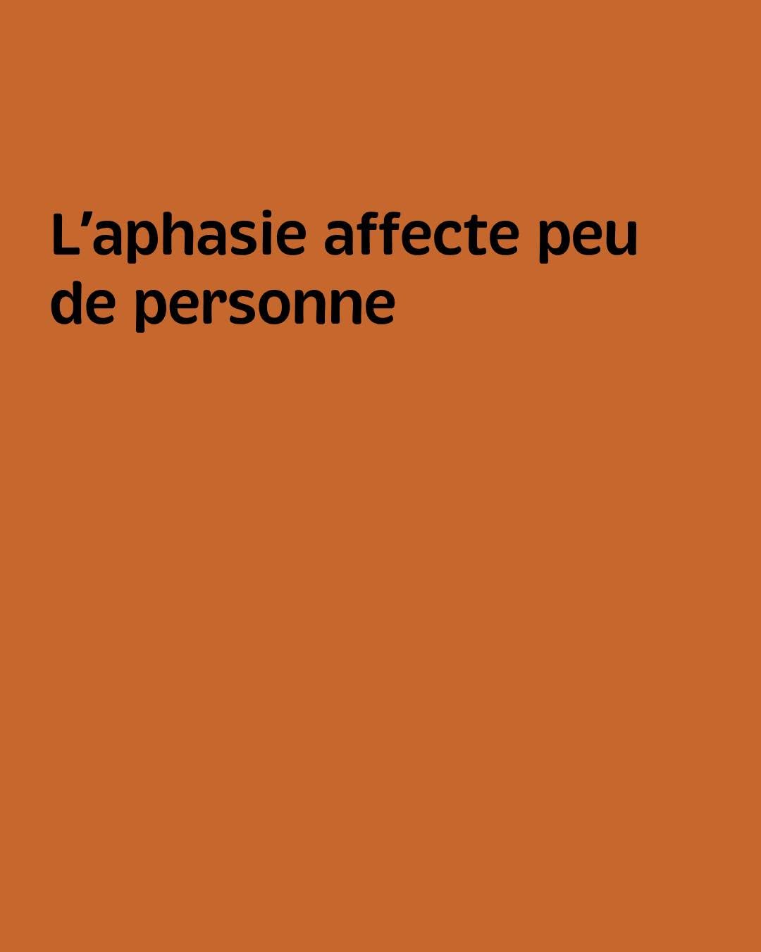 Idée reçue : « L’aphasie affecte peu de personnes »
